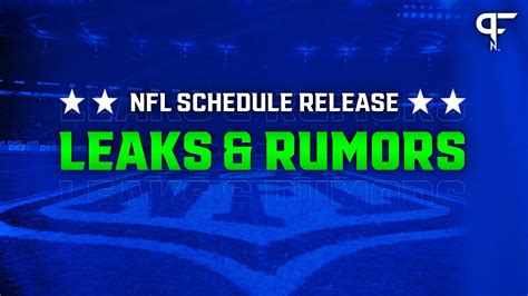 nfl 2023 schedule leaks|NFL Schedule Leaks 2023: Tracking Latest Rumors, News。